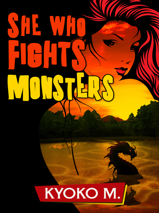 Title details for She Who Fights Monsters by Kyoko M - Available